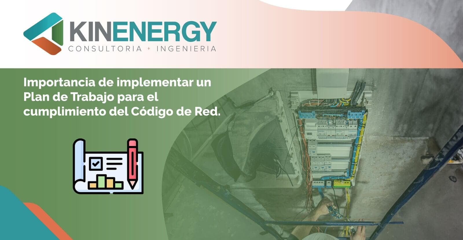 Importancia de implementar un Plan de Trabajo para el cumplimiento del Código de Red